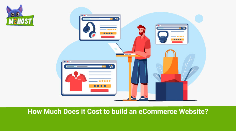 How Much Does it Cost to build an eCommerce Website?